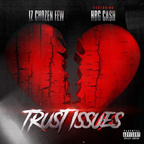 Trust Issues (feat. HBG CASH)