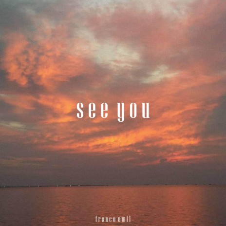 See You | Boomplay Music