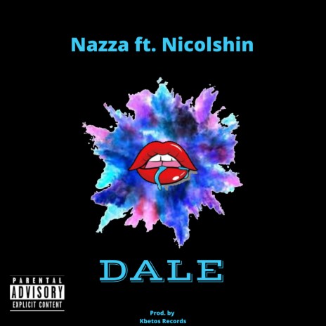 Dale (feat. Nicolshin) | Boomplay Music