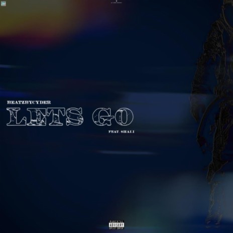 Let's Go ft. Shai.i | Boomplay Music