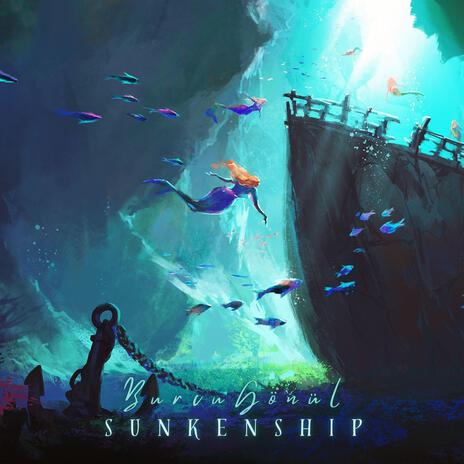 Sunken Ship | Boomplay Music