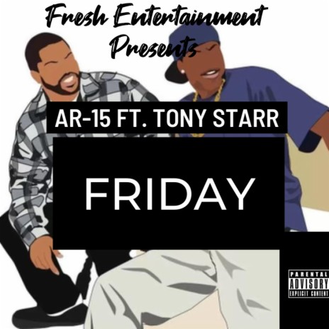 Friday ft. Tony Star | Boomplay Music