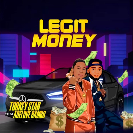 Legit Money ft. Adelove Rambo | Boomplay Music