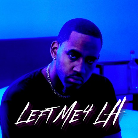 Left Me 4 LA (Instrumental)