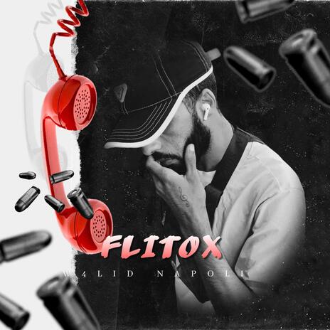 Flitox ft. W4lid | Boomplay Music