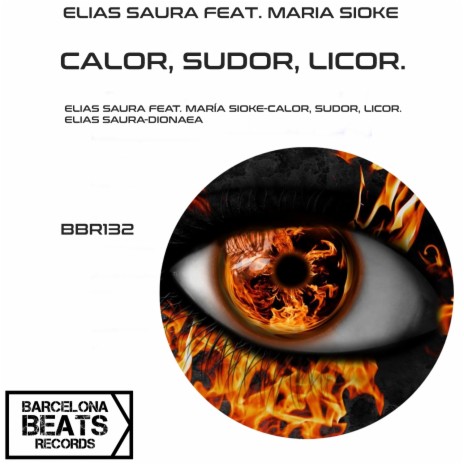 Calor, Sudor, Licor ft. María Sioke | Boomplay Music