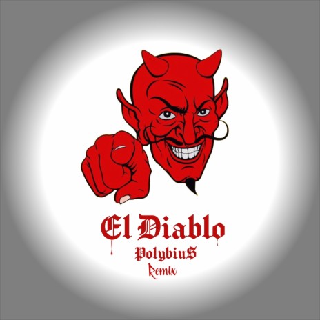 El Diablo (Remix) | Boomplay Music