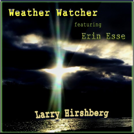 Weather Watcher ft. Erin Esse | Boomplay Music