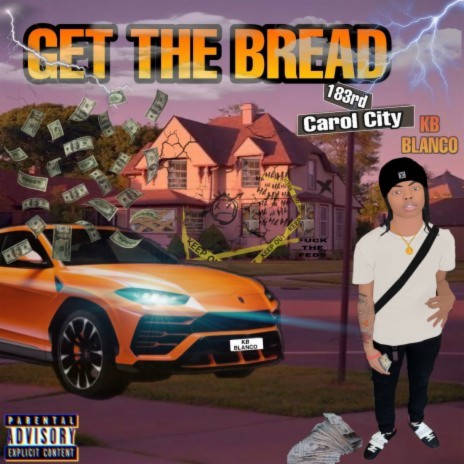 Get The Bread | Boomplay Music