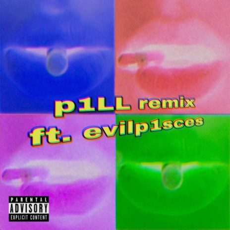 p1LL (remix) ft. evilp1sces | Boomplay Music