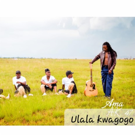 Ulala kwagogo | Boomplay Music