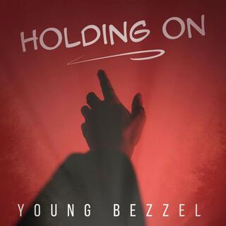 Holding on