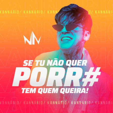 Se Tu Não Quer Porr#, Tem Quem Queira | Boomplay Music