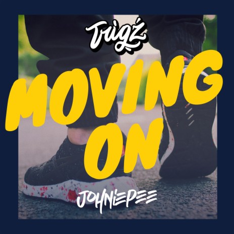 Moving on ft. Johniepee | Boomplay Music