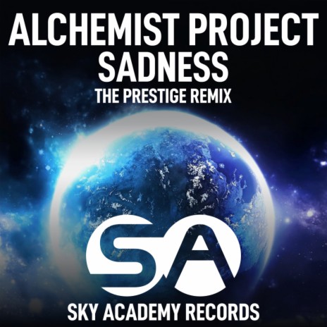 Sadness (The Prestige Extended Remix) | Boomplay Music