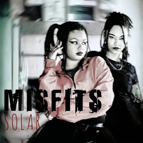 Misfits : SOLAR | Boomplay Music