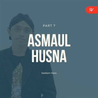 Asmaul Husna, Pt. 7