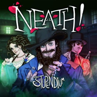 Neath! (A Fallen London Musical)