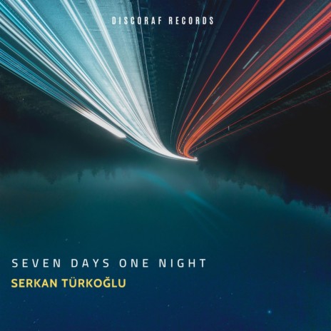 Seven Days One Night | Boomplay Music