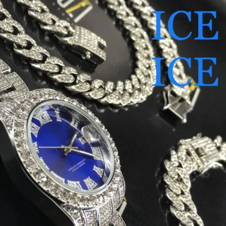 Ice Ice | Boomplay Music