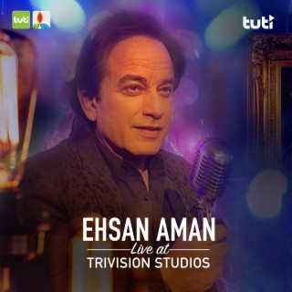 Ehsan Aman Live at TriVision Studios