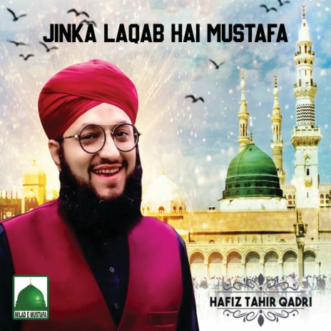 Jinka Laqa Hai Mustafa | Boomplay Music