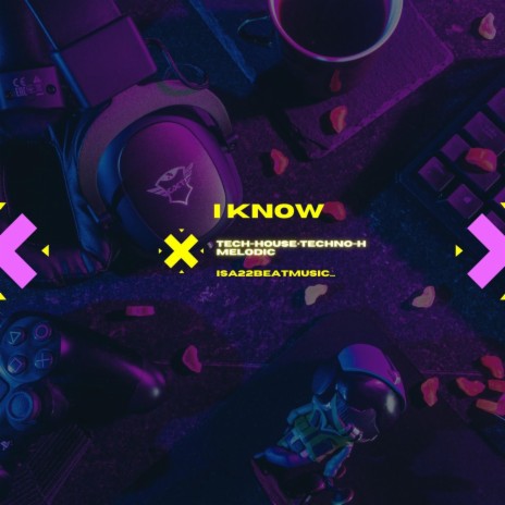 I know | Boomplay Music