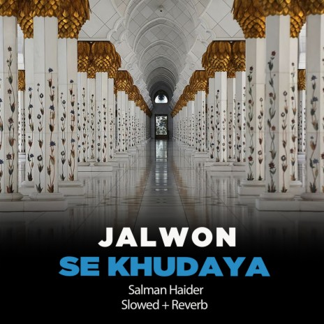 jalwon Se Khudaya Lofi