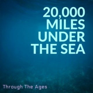 20,000 Miles Under the Sea