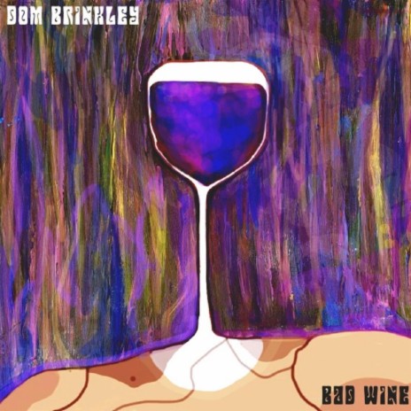 Bad Wine | Boomplay Music