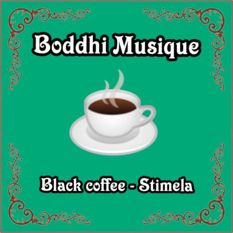 Black Coffee -Stimela | Boomplay Music