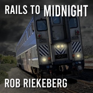 Rails To Midnight