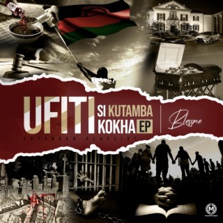 Ufiti si Kutamba Kokha EP