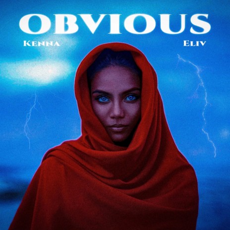 Obvious ft. Eliv | Boomplay Music