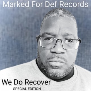 MARKED FOR DEF RECORDS