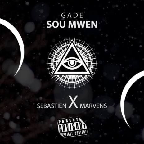 Gade Sou Mwen | Boomplay Music