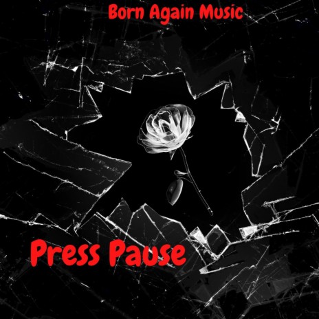 Press Pause | Boomplay Music