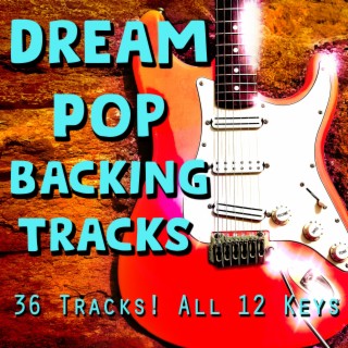 Dream Pop Guitar Backing Tracks in all keys