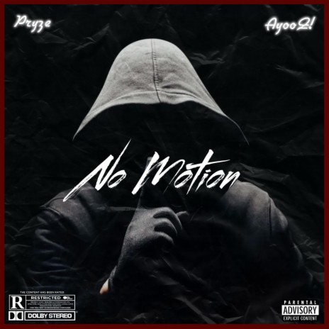 No Motion ft. AyooQ!