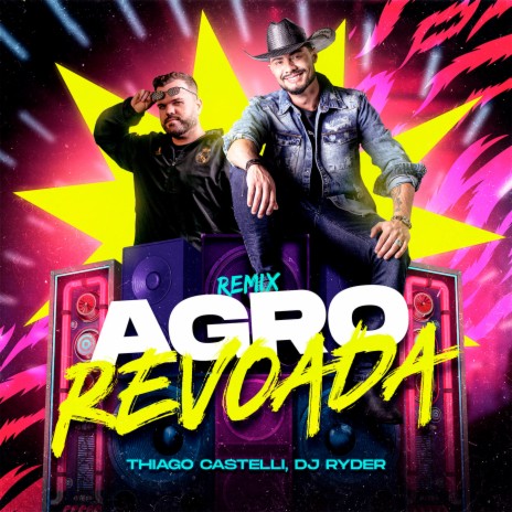 Agro Revoada (Remix) ft. DJ Ryder | Boomplay Music