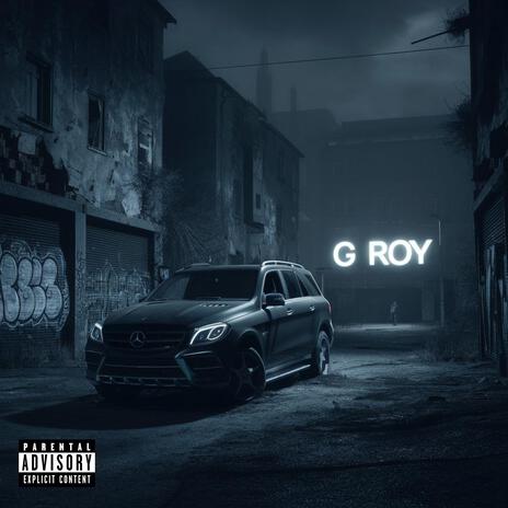 G Roy | Boomplay Music