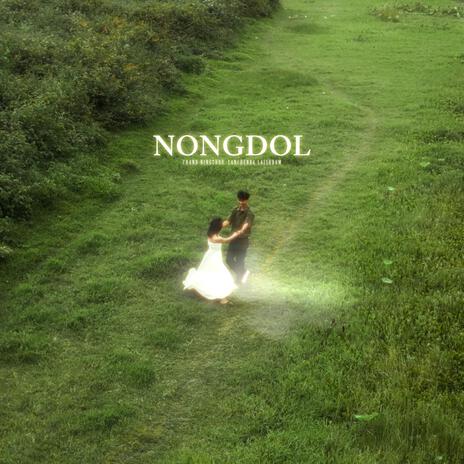 Nongdol ft. Lanchenba Laishram | Boomplay Music