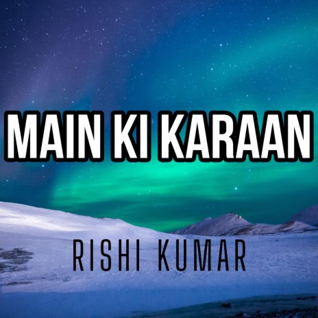 Main Ki Karaan (Instrumental Version)