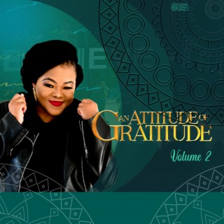 An Attitude of Gratitude, Vol. 2
