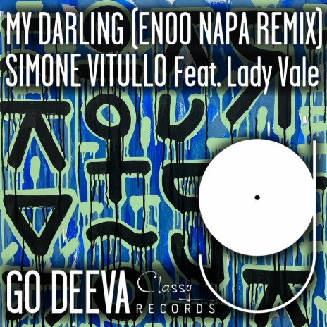 My Darling (Enoo Napa Remix) ft. Lady Vale | Boomplay Music