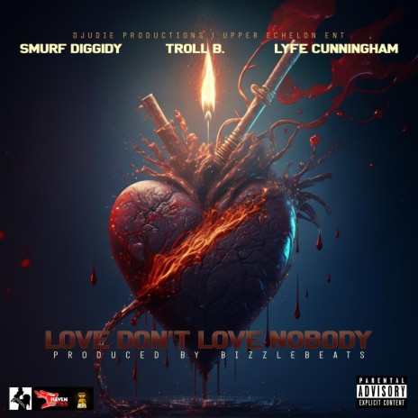 Love Don't Love Nobody | Boomplay Music