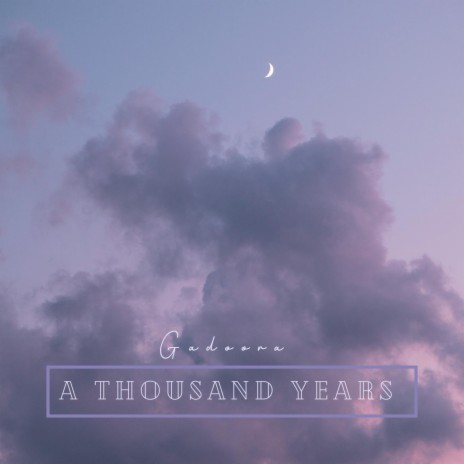 A Thousand Years | Boomplay Music
