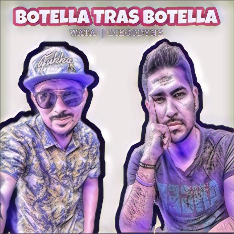 Botella tras botella | Boomplay Music