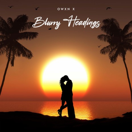 Blurry Headings | Boomplay Music