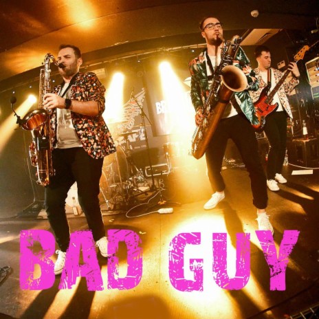 Bad Guy | Boomplay Music